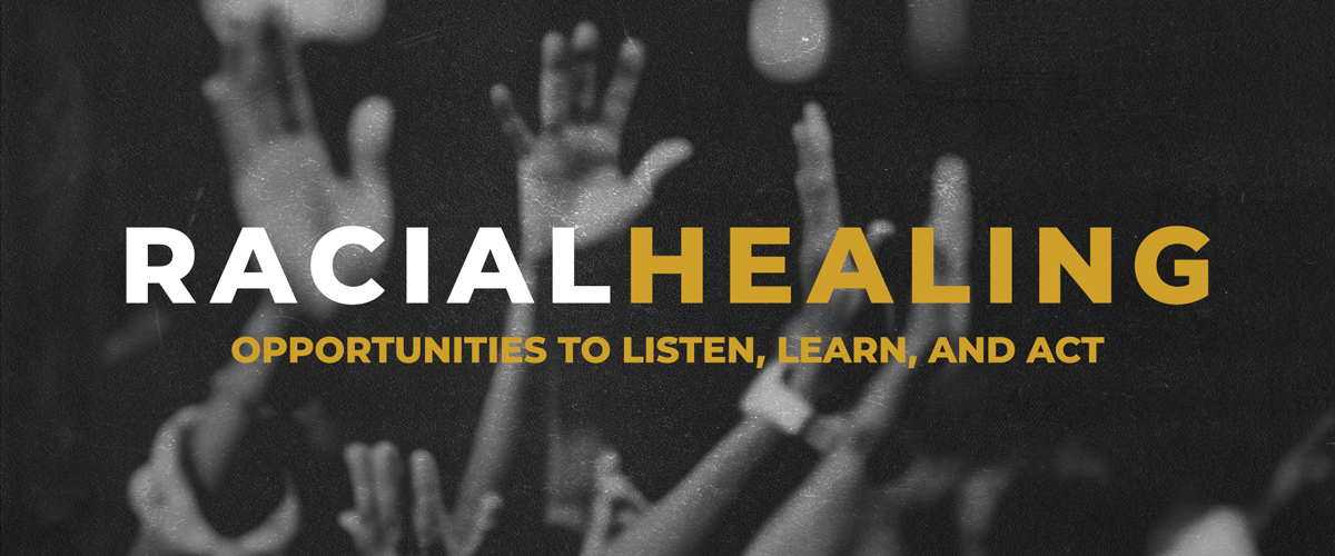 Racial Healing | Grace Church